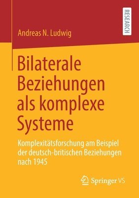 bokomslag Bilaterale Beziehungen als komplexe Systeme