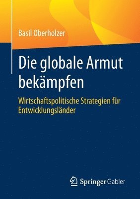 bokomslag Die globale Armut bekmpfen