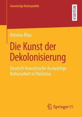 Die Kunst der Dekolonisierung
