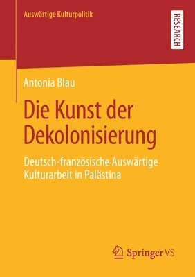 Die Kunst der Dekolonisierung 1