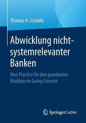 Abwicklung nicht-systemrelevanter Banken 1