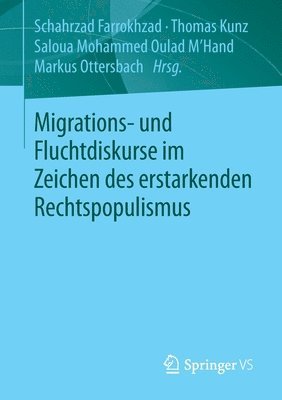 bokomslag Migrations- und Fluchtdiskurse im Zeichen des erstarkenden Rechtspopulismus