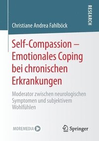 bokomslag Self-Compassion  Emotionales Coping bei chronischen Erkrankungen