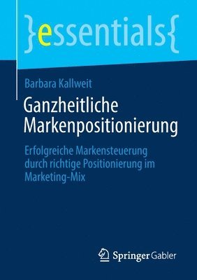 bokomslag Ganzheitliche Markenpositionierung