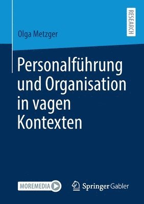 Olga Metzger - Personalführung und Organisation in vagen Kontexten, Häftad