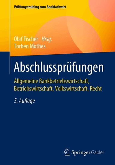 Torben Mothes, Olaf Fischer - Abschlussprüfungen, Häftad