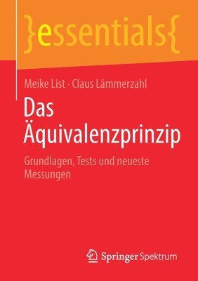 Meike List, Claus Lämmerzahl - Das Äquivalenzprinzip, Häftad