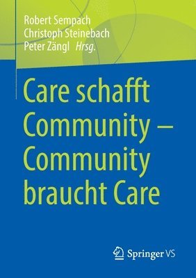 bokomslag Care schafft Community - Community braucht Care