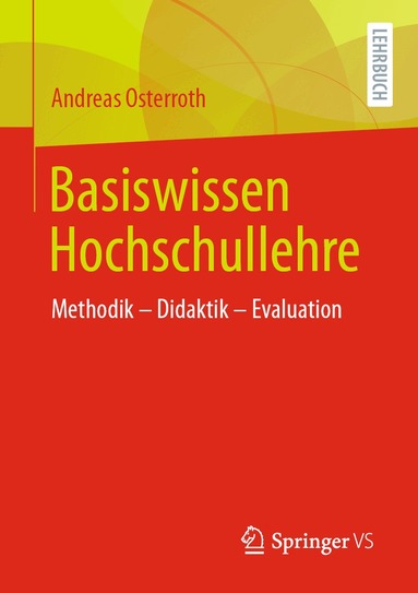 Andreas Osterroth - Basiswissen Hochschullehre, Häftad