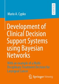 bokomslag Development of Clinical Decision Support Systems using Bayesian Networks