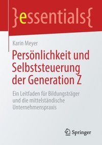 bokomslag Persnlichkeit und Selbststeuerung der Generation Z