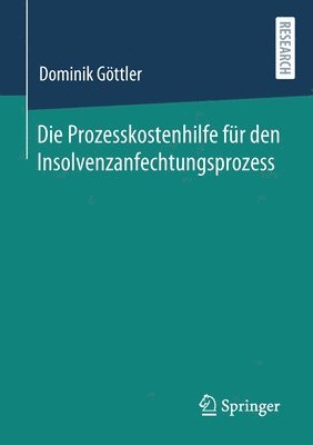 Die Prozesskostenhilfe fr den Insolvenzanfechtungsprozess 1