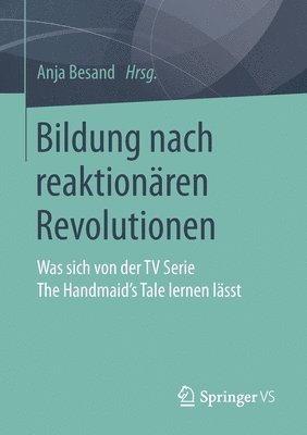bokomslag Bildung nach reaktionären Revolutionen