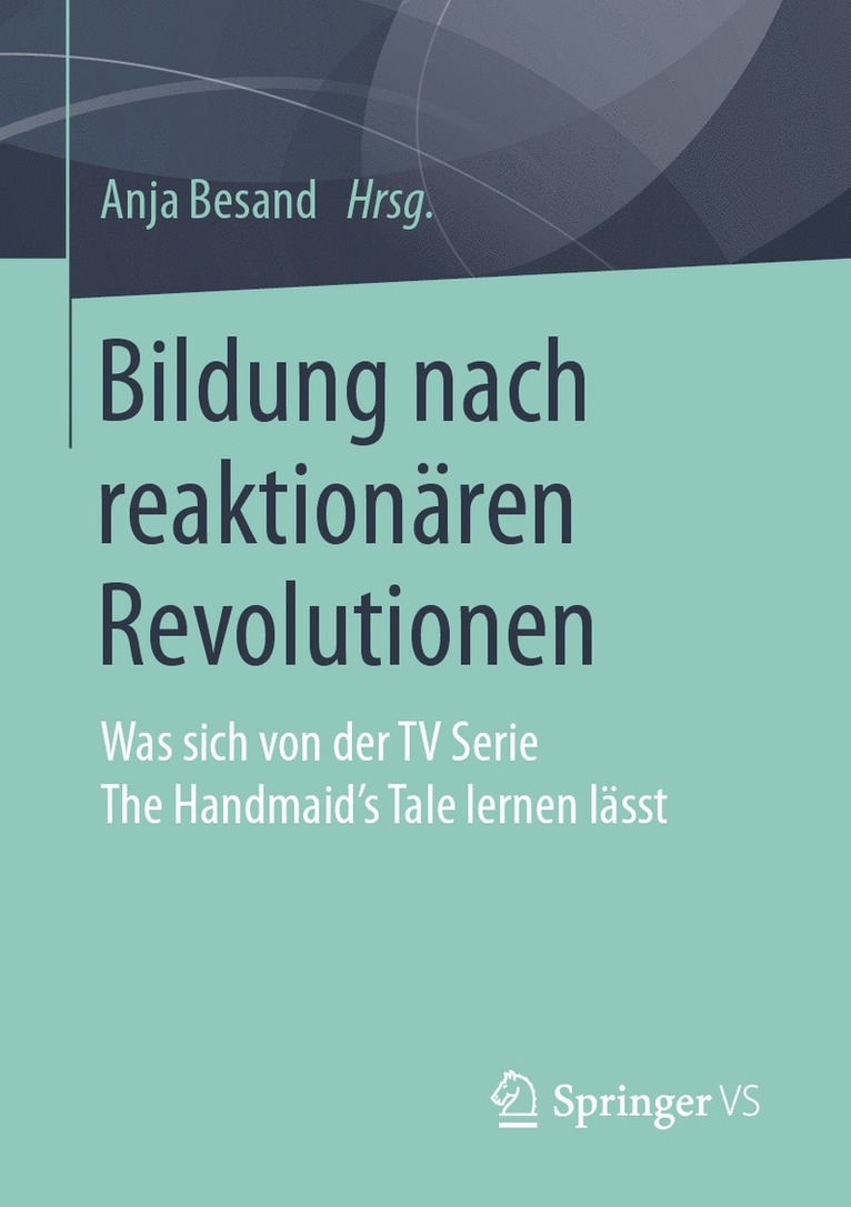 Anja Besand - Bildung nach reaktionären Revolutionen, Häftad