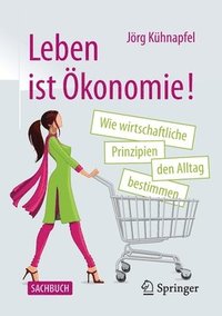 bokomslag Leben ist Ökonomie!