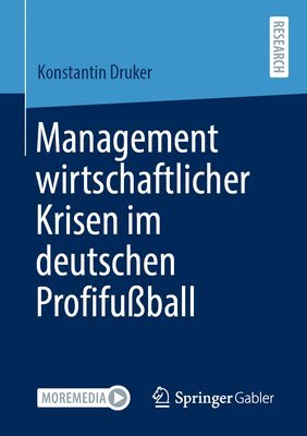 bokomslag Management wirtschaftlicher Krisen im deutschen Profifuball