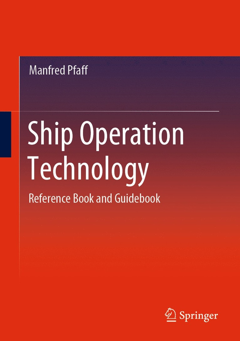 Manfred Pfaff - Ship Operation Technology, Inbunden