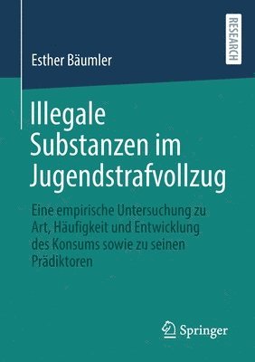 bokomslag Illegale Substanzen im Jugendstrafvollzug