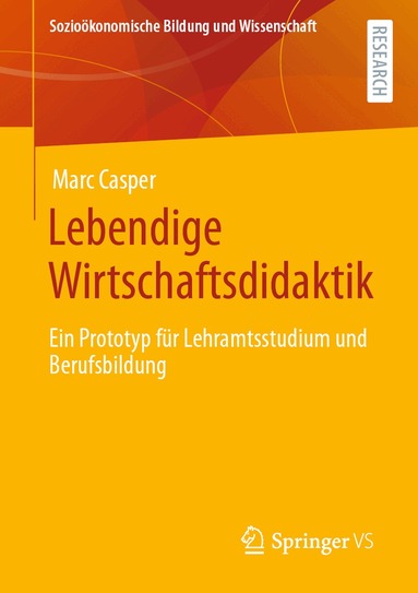 Marc Casper - Lebendige Wirtschaftsdidaktik, Häftad
