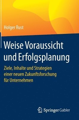 Weise Voraussicht und Erfolgsplanung 1