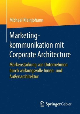 Marketingkommunikation mit Corporate Architecture 1