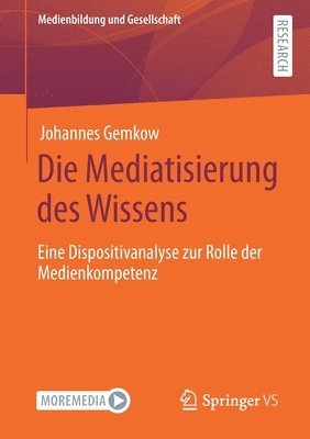 bokomslag Die Mediatisierung des Wissens