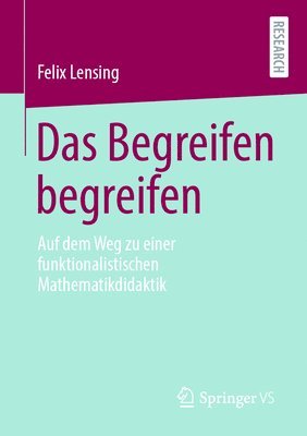 Felix Lensing - Das Begreifen begreifen, Häftad