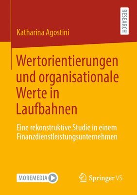 Wertorientierungen und organisationale Werte in Laufbahnen 1