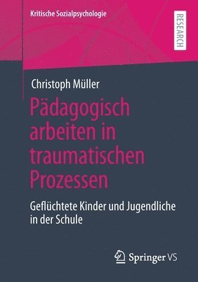 bokomslag Pdagogisch arbeiten in traumatischen Prozessen