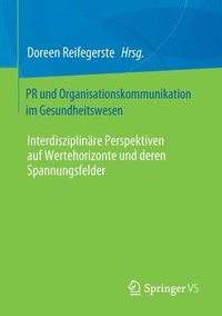 bokomslag PR und Organisationskommunikation im Gesundheitswesen