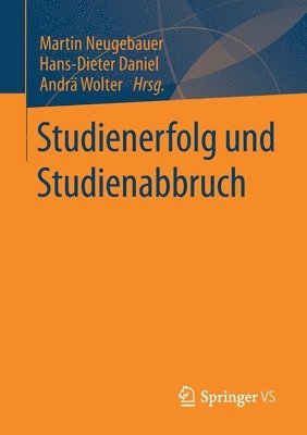 Martin Neugebauer, Hans-Dieter Daniel, Andrä Wolter - Studienerfolg und Studienabbruch, Häftad