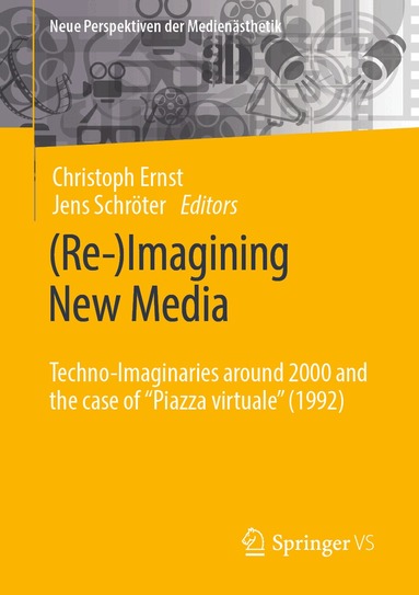 Christoph Ernst, Jens Schröter - (Re-)Imagining New Media, Häftad
