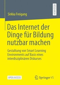 bokomslag Das Internet der Dinge fr Bildung nutzbar machen