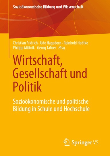 Christian Fridrich, Udo Hagedorn, Reinhold Hedtke, Philipp Mittnik, Georg Tafner - Wirtschaft, Gesellschaft und Politik, Häftad