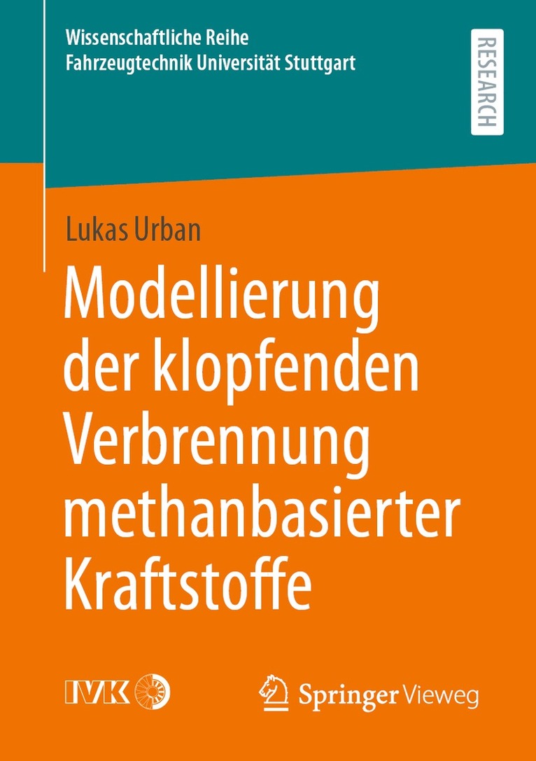 Lukas Urban - Modellierung der klopfenden Verbrennung methanbasierter Kraftstoffe, Häftad