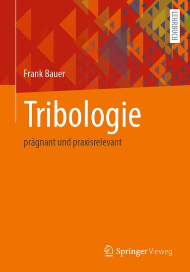 Frank Bauer - Tribologie, Häftad