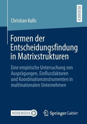 bokomslag Formen der Entscheidungsfindung in Matrixstrukturen