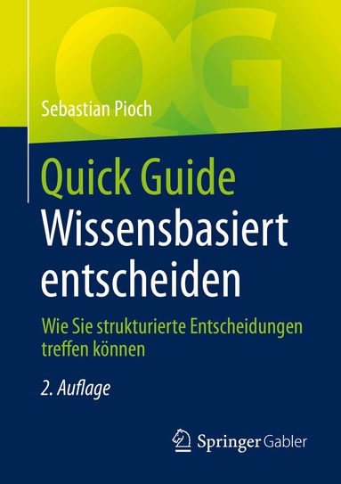 Sebastian Pioch - Quick Guide Wissensbasiert entscheiden, Häftad
