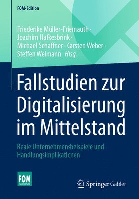 bokomslag Fallstudien zur Digitalisierung im Mittelstand