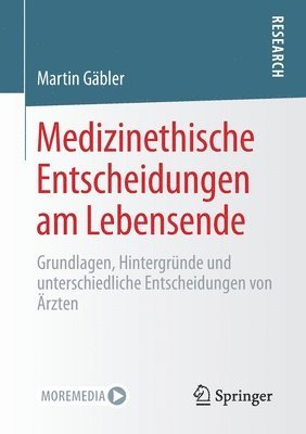 Medizinethische Entscheidungen am Lebensende 1