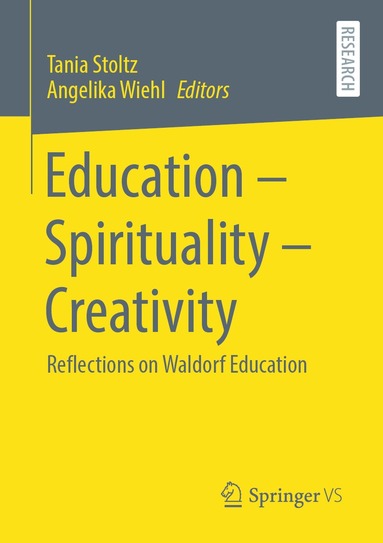 Tania Stoltz, Angelika Wiehl - Education – Spirituality – Creativity, Häftad