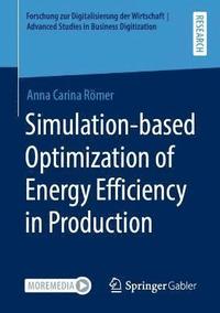 bokomslag Simulation-based Optimization of Energy Efficiency in Production