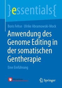 bokomslag Anwendung des Genome Editing in der somatischen Gentherapie