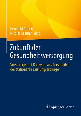 bokomslag Zukunft der Gesundheitsversorgung