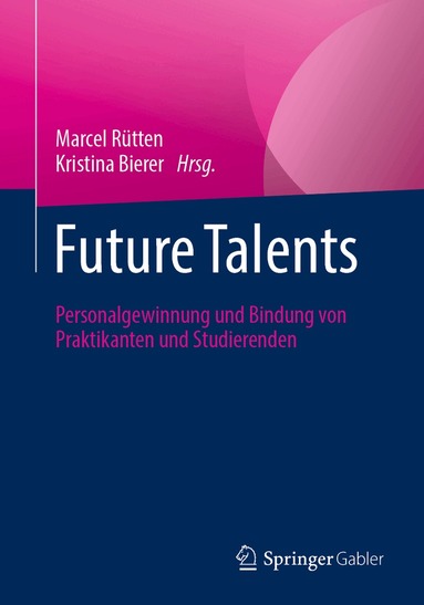 Marcel Rütten, Kristina Bierer - Future Talents, Häftad