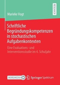 bokomslag Schriftliche Begründungskompetenzen in stochastischen Aufgabenkontexten
