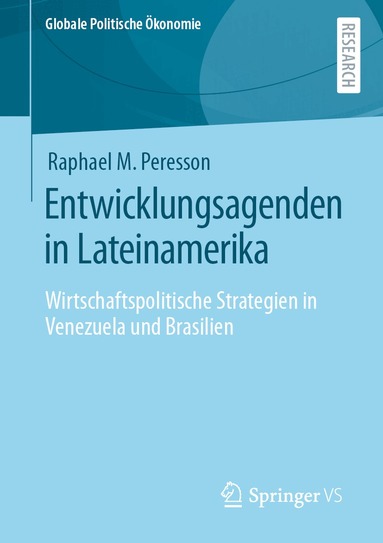 Raphael M. Peresson - Entwicklungsagenden in Lateinamerika, Häftad