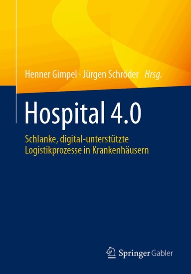 Henner Gimpel, Jürgen Schröder - Hospital 4.0, Häftad