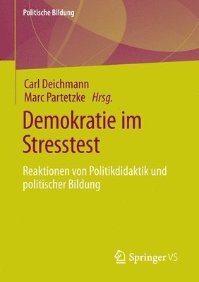 Carl Deichmann, Marc Partetzke - Demokratie im Stresstest, Häftad