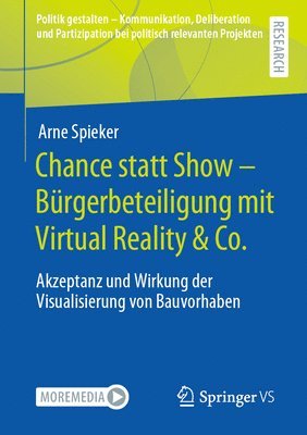 Arne Spieker - Chance statt Show – Bürgerbeteiligung mit Virtual Reality & Co., Häftad